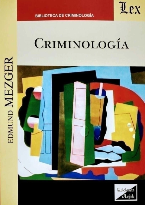 Criminología Mezger, Edmundo (1883-1962)