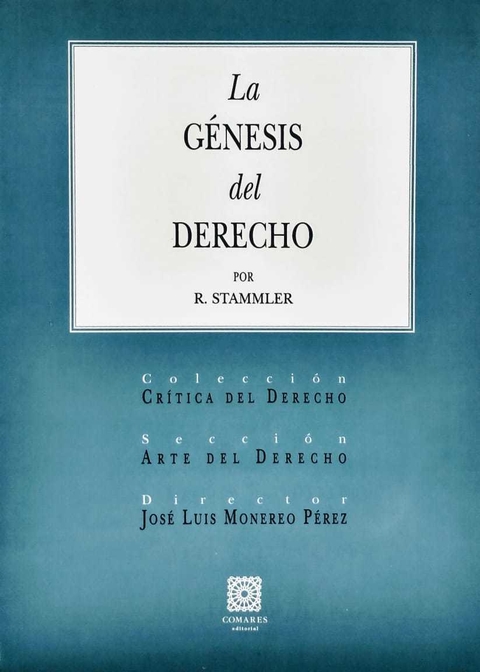 LA GÉNESIS DEL DERECHO R. STAMMLER (AUTOR) , WENCESLAO ROCES (TRADUCTOR)