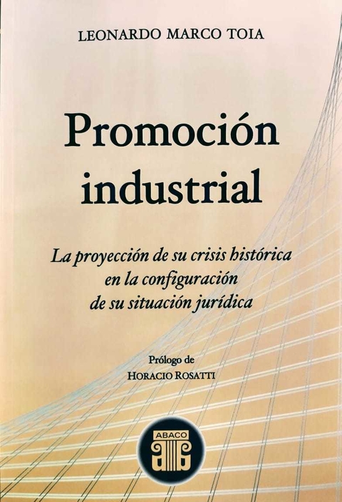 Promoción industrial TOIA, LEONARDO M.:
