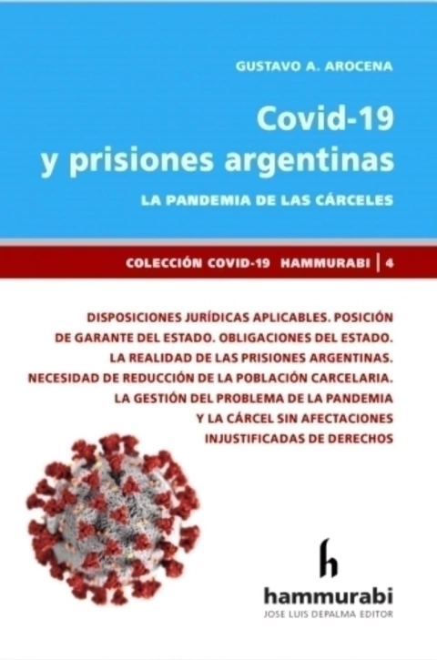 COVID-19 y prisiones argentinas Autor: AROCENA GUSTAVO A.