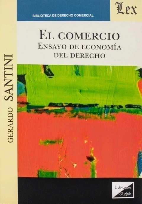 El comercio ensayo de economía del derecho Santini, Gerardo (1924-1988)
