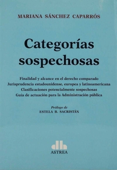 Categorías sospechosas SÁNCHEZ CAPARRÓS, Mariana (Autor) - comprar online