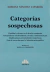 Categorías sospechosas SÁNCHEZ CAPARRÓS, Mariana (Autor) - comprar online