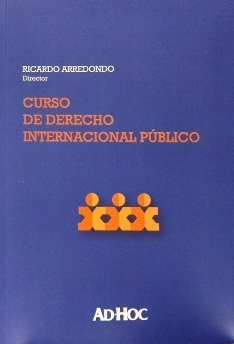 Curso de derecho internacional público Director/es: ARREDONDO, Ricardo