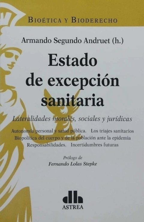 Estado de excepción sanitaria ANDRUET (H.), Armando S. (Autor)