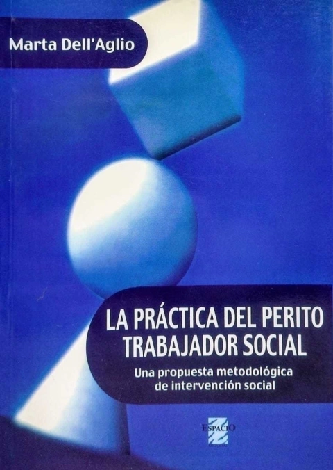 La Practica Del Perito Trabajador Social, Dell'aglio (es) Autor Dell'Aglio