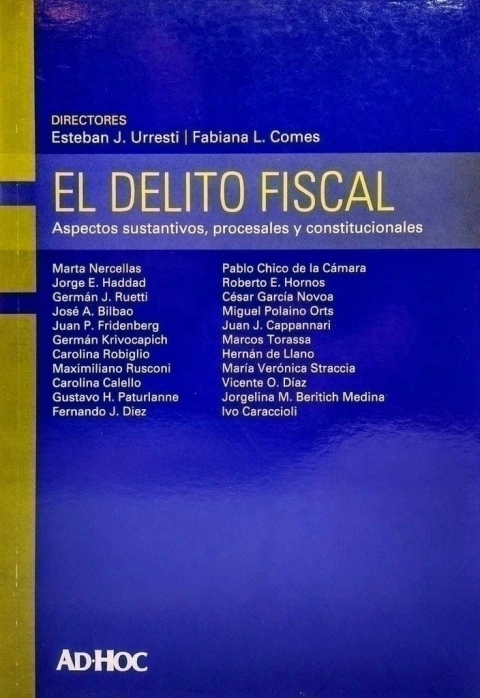 El delito fiscal. Tomo I Autor: Urresti, E. J. - Comes, F. L. (Directores) - comprar online