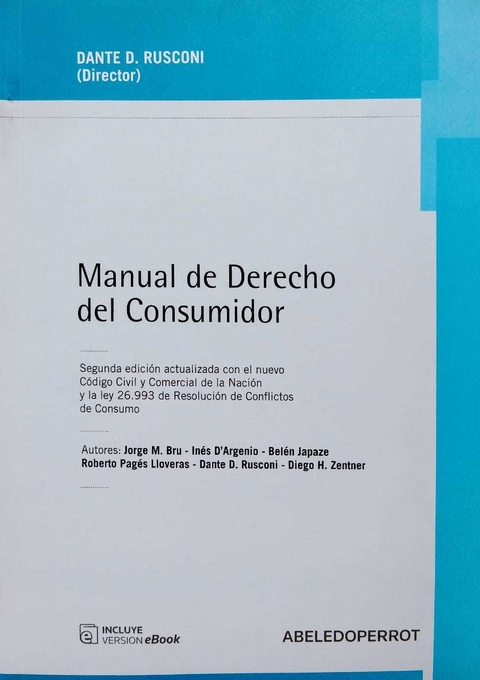 MANUAL DE DERECHO DEL CONSUMIDOR - Director: Dante D. Rusconi - comprar online
