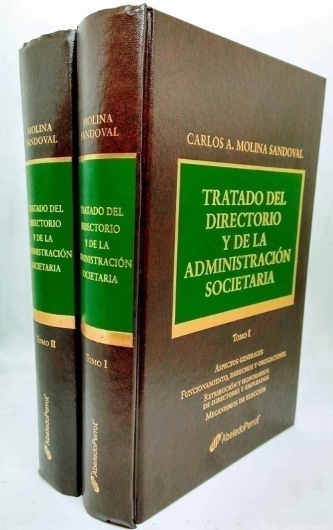 Tratado Del Directorio Y De La Administración Societaria. 2 tomos Molina Sandoval