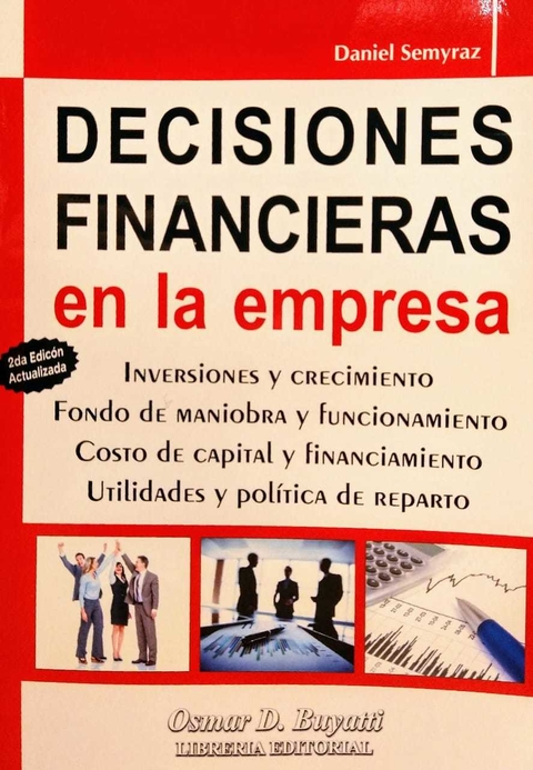 Decisiones Financieras en la Empresa Daniel Semyraz