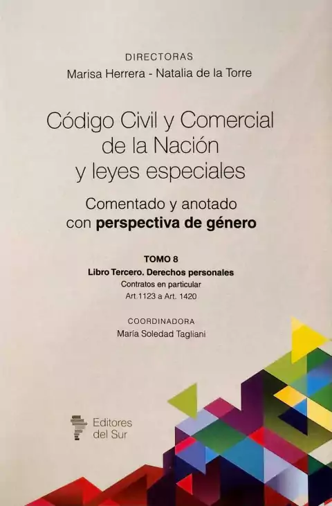 Código Civil y Comercial de la Nación y leyes especiales comentado con perspectiva de género (Tomo VIII) - Directoras: Herrera, Marisa - De la Torre, Natalia