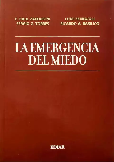 La emergencia del miedo - Zaffaroni