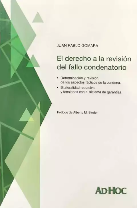El Derecho a la revisión del fallo condenatorio - Gomara Juan Pablo