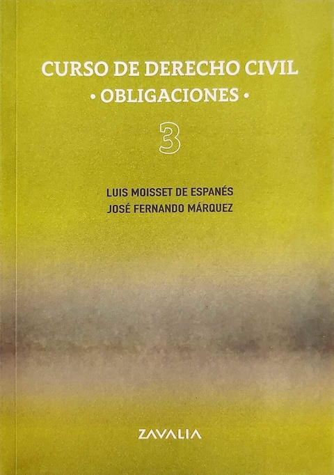 Curso de derecho civil - Obligaciones Tomo 3 - Moisset de Espanes