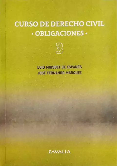 Curso de derecho civil - Obligaciones Tomo 3 - Moisset de Espanes