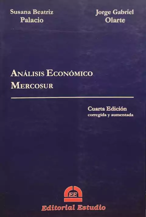 ANÁLISIS ECONÓMICO MERCOSUR - PALACIO - OLARTE