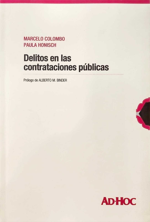 Delitos en las contrataciones públicas. Autor: Colombo, Marcelo - Honisch, Paula