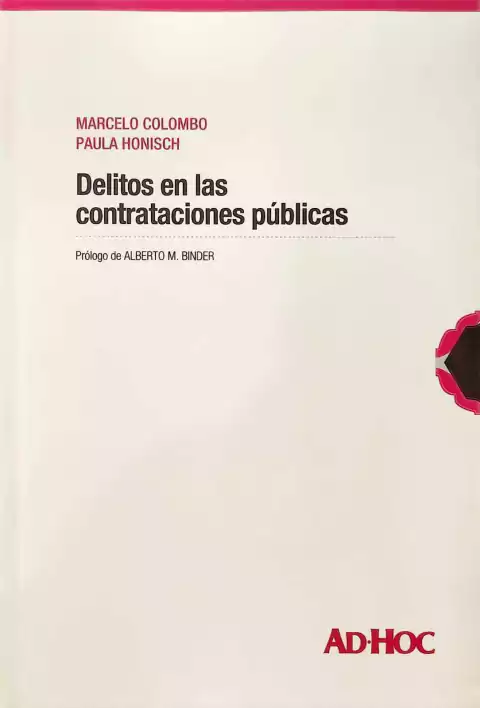 Delitos en las contrataciones públicas. Autor: Colombo, Marcelo - Honisch, Paula