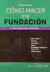 Como hacer una fundación - Salvat Taleva
