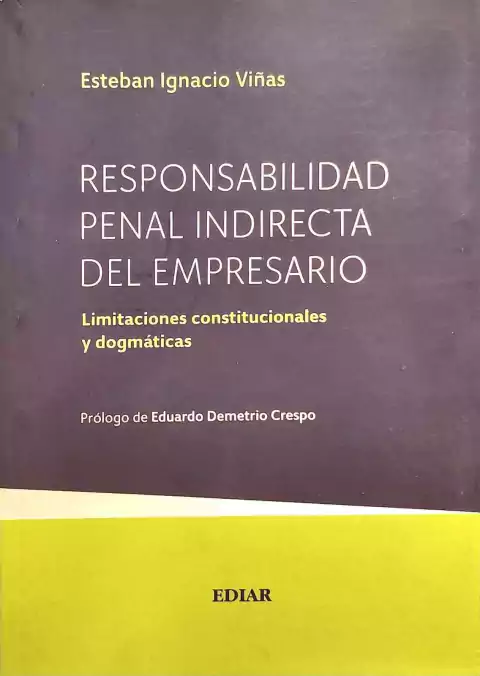 Responsabilidad Penal Indirecta Del Empresario - Viña Esteban Ignacio