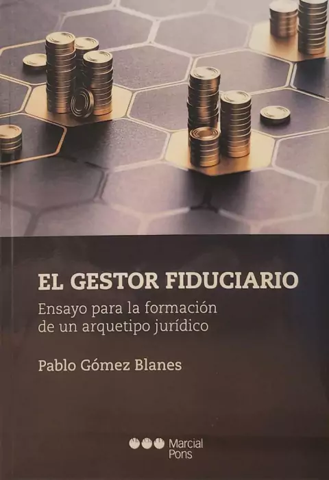 El gestor fiduciario Gómez Blanes, Pablo