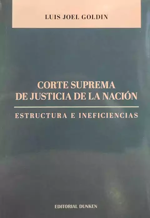 CORTE SUPREMA DE JUSTICIA DE LA NACION - GOLDIN LUIS JOEL