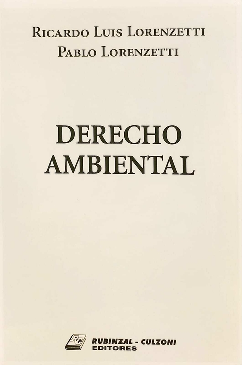 Derecho Ambiental - Lorenzetti Ricardo