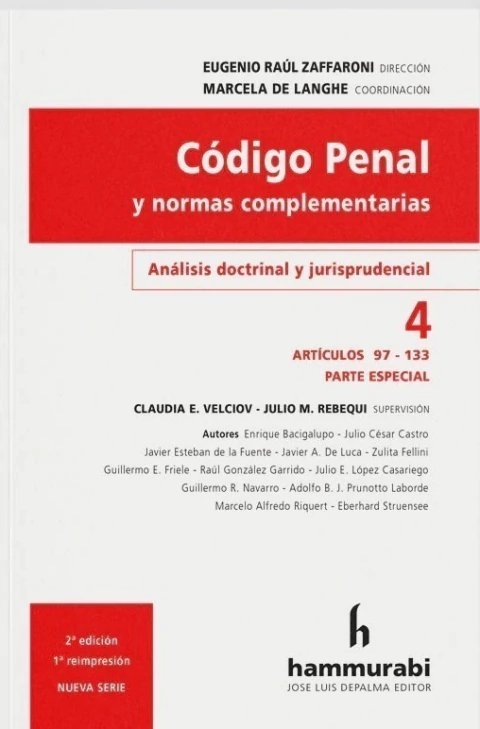 Zaffaroni - Código penal, t. 4 - Arts. 97 a 133