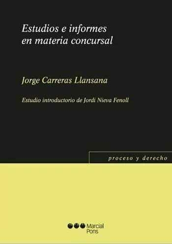 Estudios e informes en materia concursal - Carreras Llansana Jorge