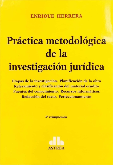 Práctica metodológica de la investigación jurídica - HERRERA Enrique