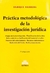 Práctica metodológica de la investigación jurídica - HERRERA Enrique