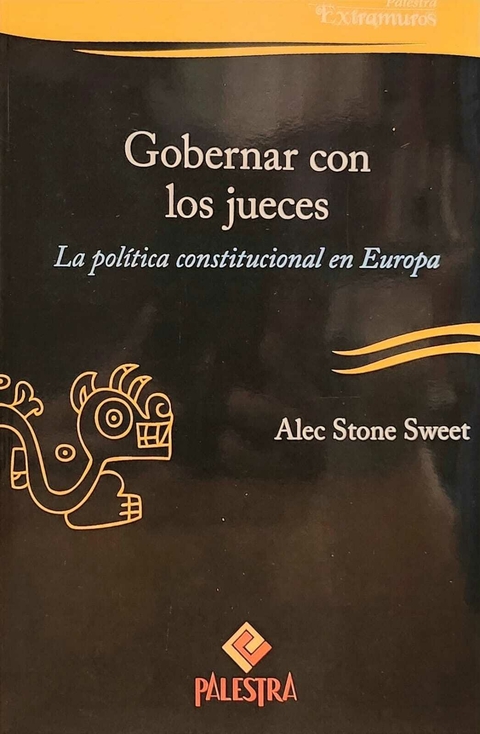 Gobernar con los jueces - Sweet, Alec Stone