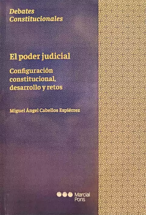 El poder judicial - Cabellos Espiérrez, Miguel Ángel