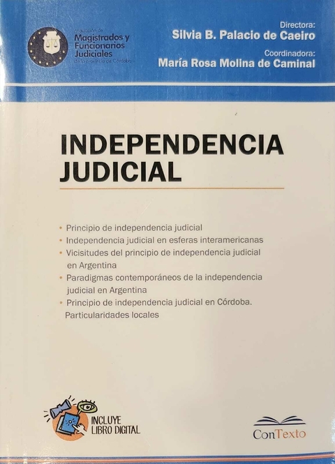 Independencia Judicial María Rosa Molina de Caminal, Silvia B. Palacio de Caeiro