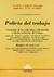 Policía del trabajo VAZQUEZ VIALARD, Antonio (Autor) NAVARRO, Marcelo J. (Autor)
