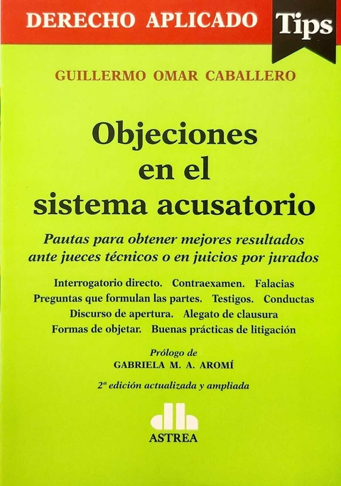 Objeciones en el sistema acusatorio - CABALLERO Guillermo O.