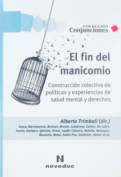 El Fin del manicomio - Alberto Trimboli