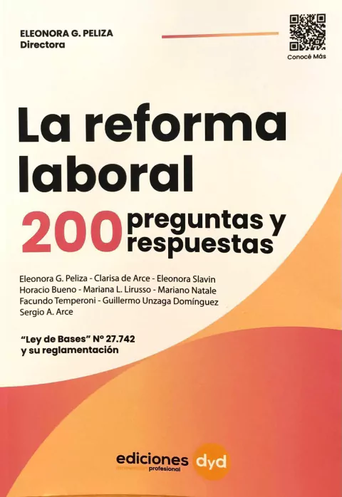 La Reforma Laboral. 200 Preguntas y Respuestas Peliza Eleonora G.