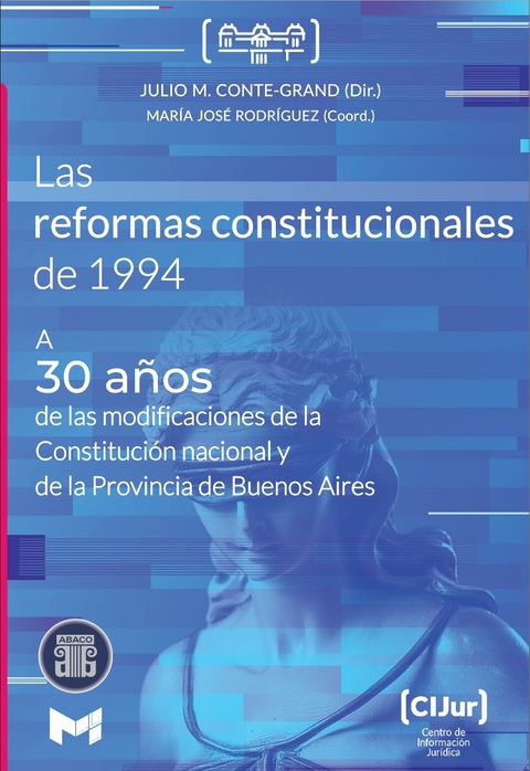 Las reformas constitucionales de 1994 - CONTE-GRAND, J. (Dir.)
