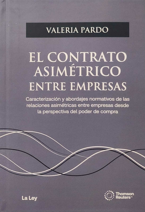 El Contrato asimétrico entre empresas - Pardo - comprar online