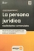 La persona jurídica - Martorell Ernesto E.