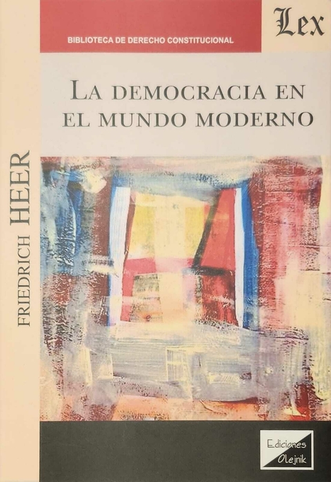 La democracia en el mundo moderno Heer, Friedrich (1916-1983) - comprar online