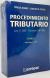 Procedimiento Tributario. Ley 11.683 - Decreto 618/1997 Teresa Gómez - Carlos María Folco