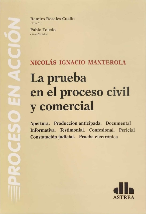 La prueba en el proceso civil y comercial - MANTEROLA Nicolás I.
