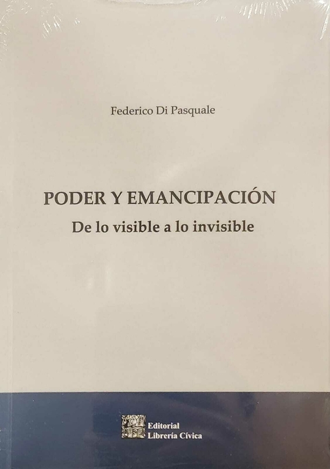 Poder y emancipación - Di Pasquale Federico