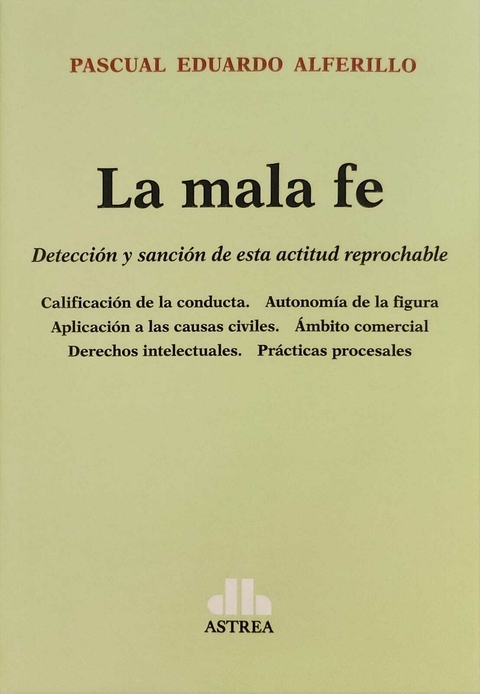 La mala fe - ALFERILLO Pascual E. - comprar online