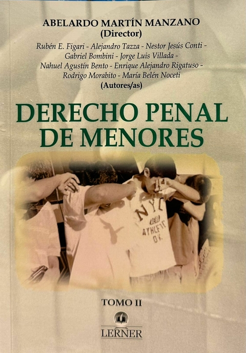 DERECHO PENAL DE MENORES tomo II Autor/es: MANZANO MARTIN ABELARDO - comprar online