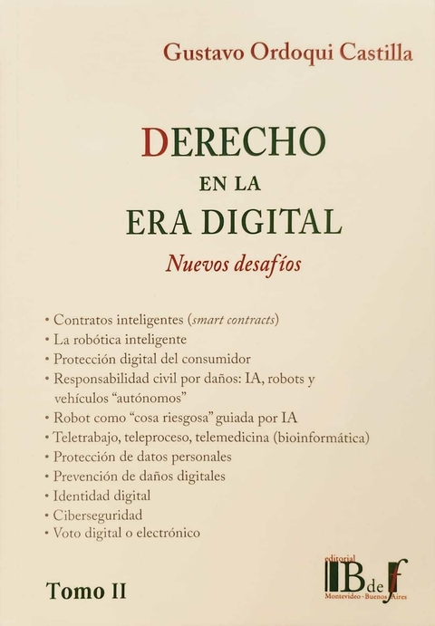 Derecho en la era digital. Nuevos desafíos. Tomo 2 - Ordoqui Castilla Gustavo - comprar online