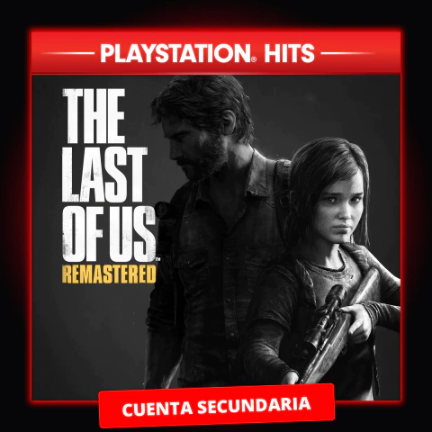 CUENTA SECUNDARIA THE LAST OF US REMASTERED - PS4 DIGITAL