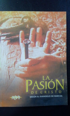 La Pasión de Cristo. Evangelio de Marcos. NVI - Pack de 10 ejemplares - comprar online